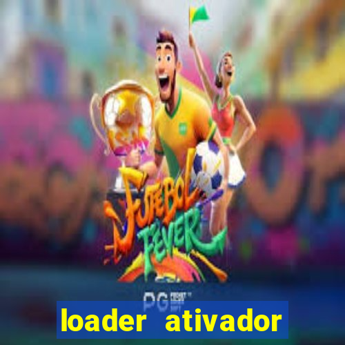 loader ativador windows 7